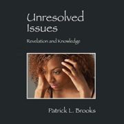 Unresolved Issues Revelation and Knowledge