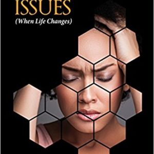 Unresolved Issues - When Life Changes